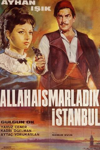 Allahaısmarladık İstanbul poster