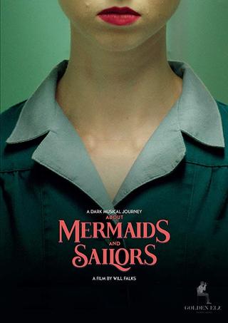 About Mermaids And Sailors poster