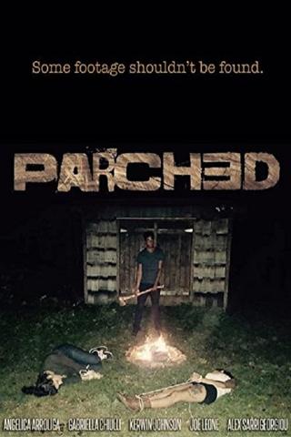 Parched poster