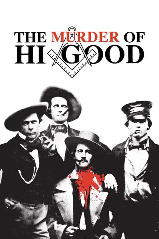 The Murder of Hi Good poster