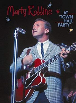 Marty Robbins: At Town Hall Party poster