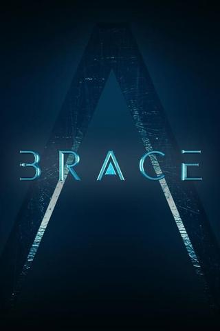 Brace: The Series poster