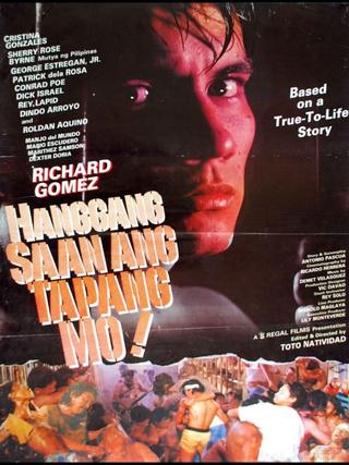 Hanggang Saan Ang Tapang Mo poster