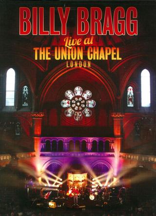 Billy Bragg Live at the Union Chapel London poster
