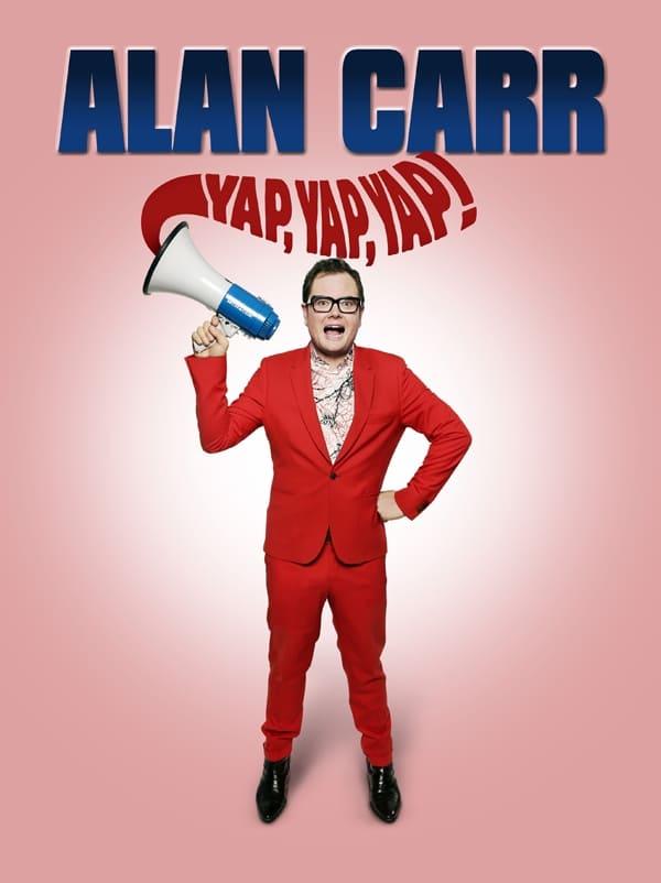 Alan Carr: Yap, Yap, Yap! poster