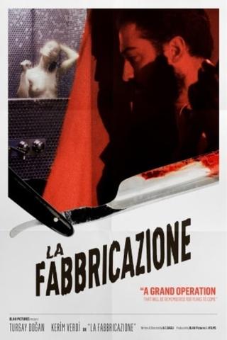 La Fabbricazione poster