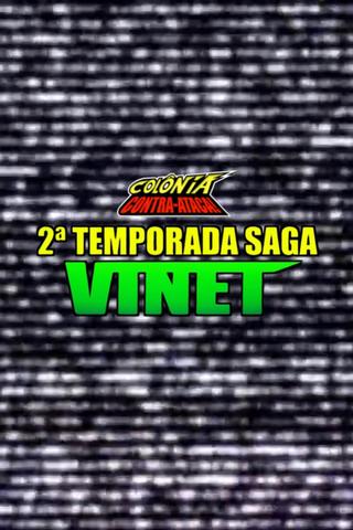Colônia Contra-Ataca: 2ª Temporada - Saga Vinet poster