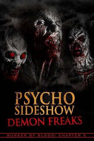 Psycho Sideshow: Demon Freaks poster