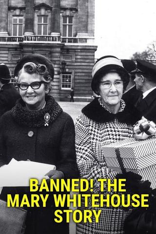 Banned! The Mary Whitehouse Story poster