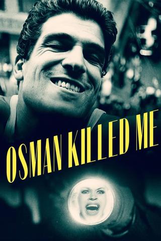 Osman Killed Me poster
