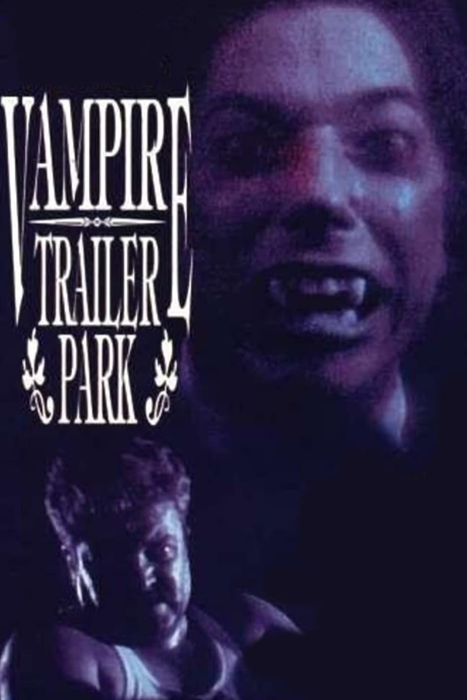 Vampire Trailer Park poster