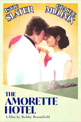 The Amorette Hotel poster