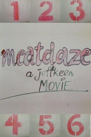 Meatdaze poster