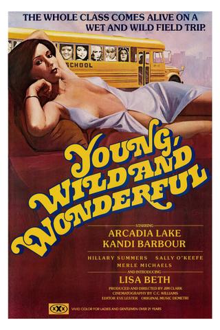 Young, Wild and Wonderful poster