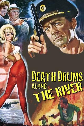 Death Drums Along the River poster