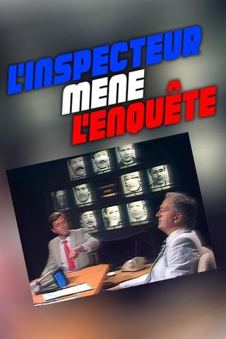 L'inspecteur mène l'enquête poster