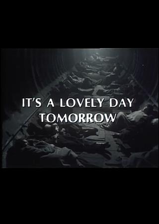 It's a Lovely Day Tomorrow poster