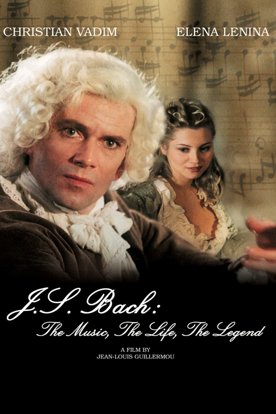 J.S. Bach: The Music, The Life, The Legend poster