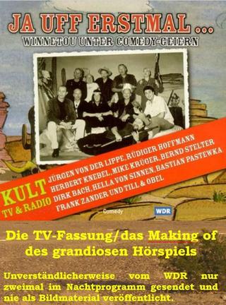 Ja uff erstmal! Winnetou unter Comedy-Geiern poster