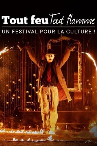 Tout feu tout flamme : un festival pour la culture poster