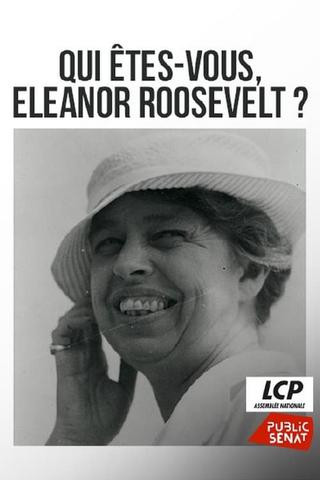 Qui Êtes-Vous Eleanor Roosevelt poster