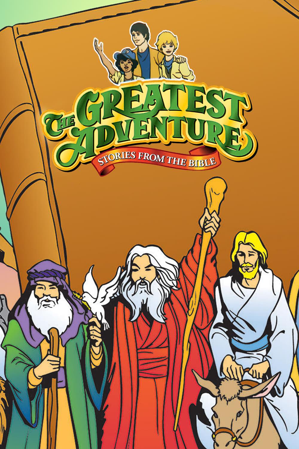 The Greatest Adventure: Stories from the Bible poster