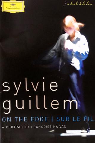 Sylvie Guillem - On The Edge poster