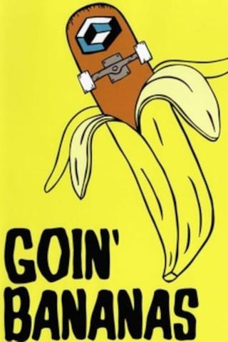Consolidated - Goin Bananas poster