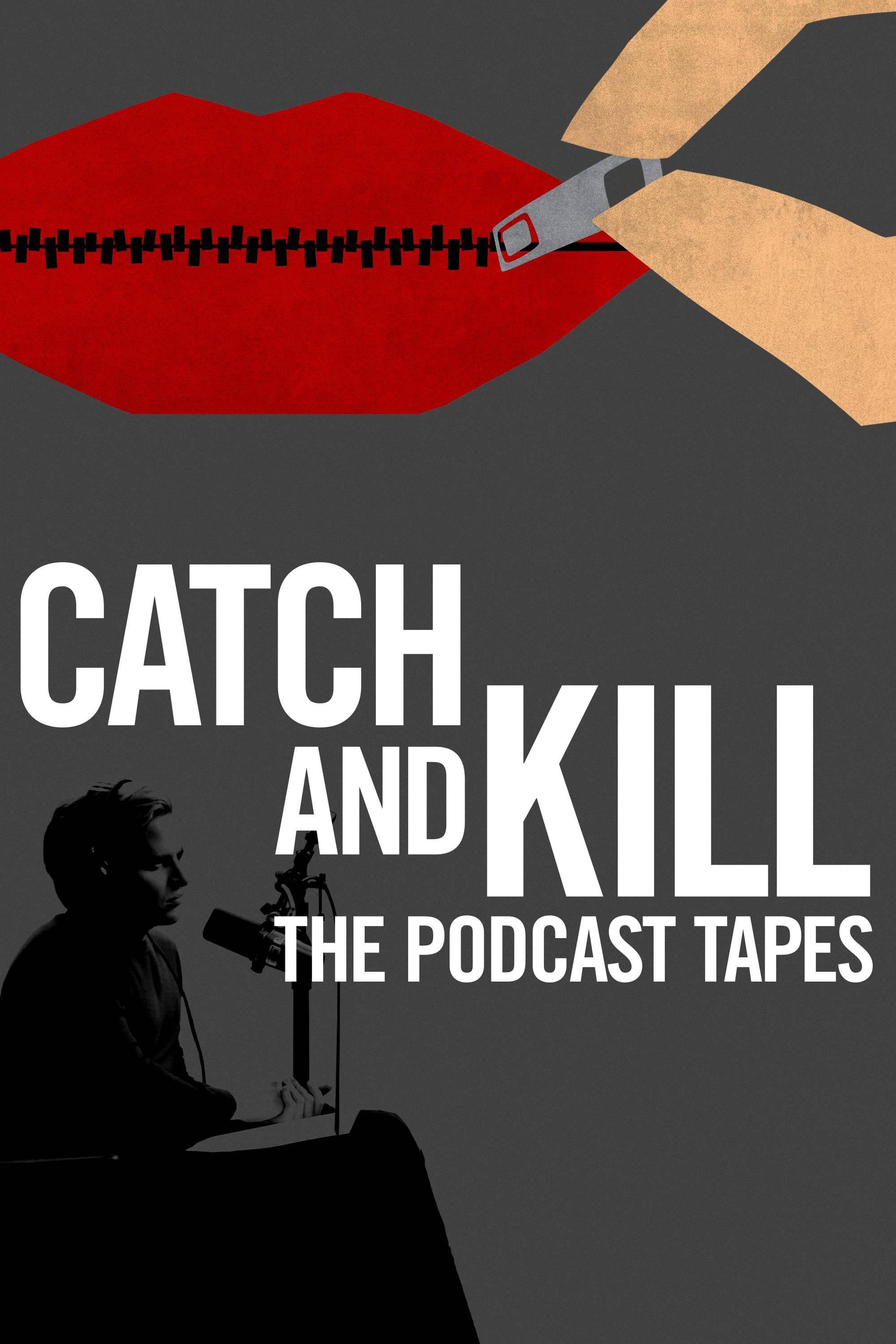 Catch and Kill: The Podcast Tapes poster