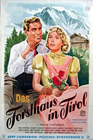 Das Forsthaus in Tirol poster