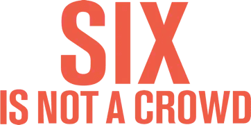 Six Is Not a Crowd logo
