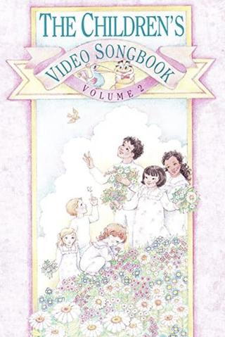 The Children's Video Songbook Volume 2 poster