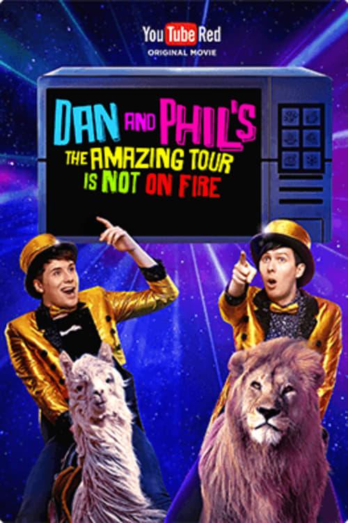 Dan and Phil's The Amazing Tour is Not on Fire poster