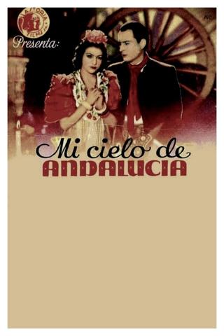 Mi cielo de Andalucía poster
