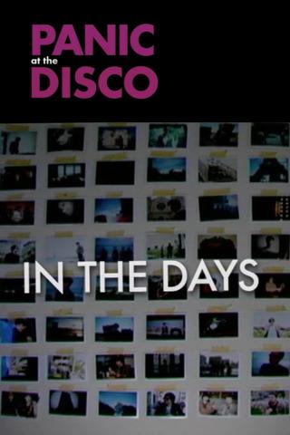 Panic! at the Disco: In the Days poster