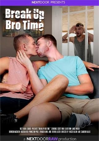 Break Up Bro Time poster
