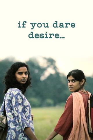 If You Dare Desire... poster