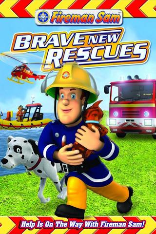 Fireman Sam: Brave New Rescues poster