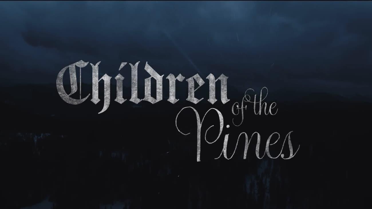 Children Of The Pines backdrop
