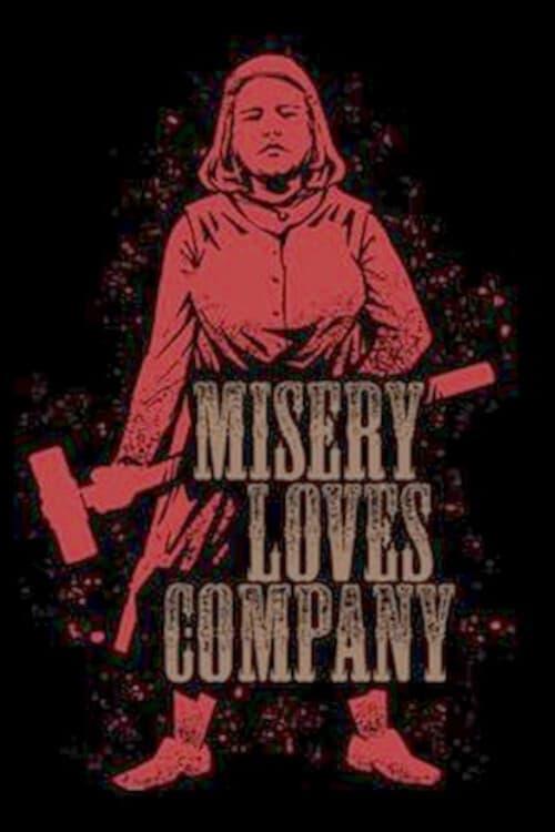 Misery Loves Company poster