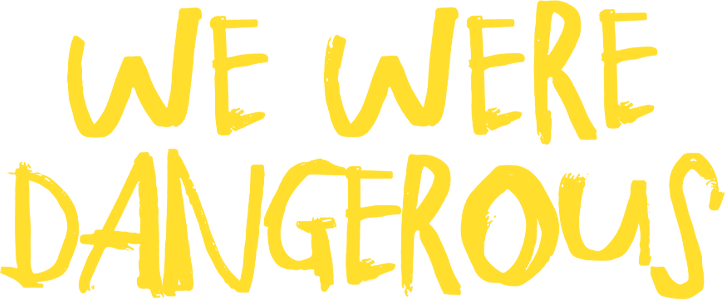 We Were Dangerous logo