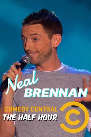 Neal Brennan: The Half Hour poster