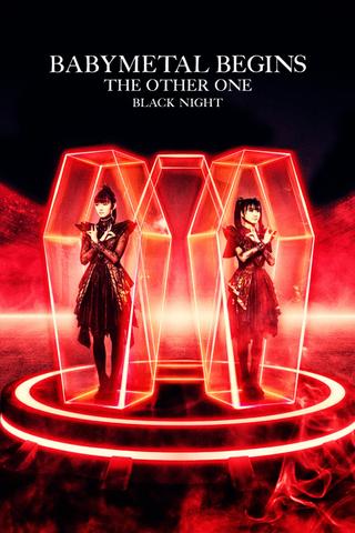 BABYMETAL BEGINS - THE OTHER ONE - "BLACK NIGHT" poster