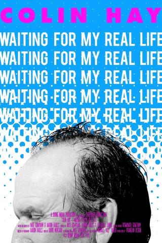 Colin Hay: Waiting For My Real Life poster