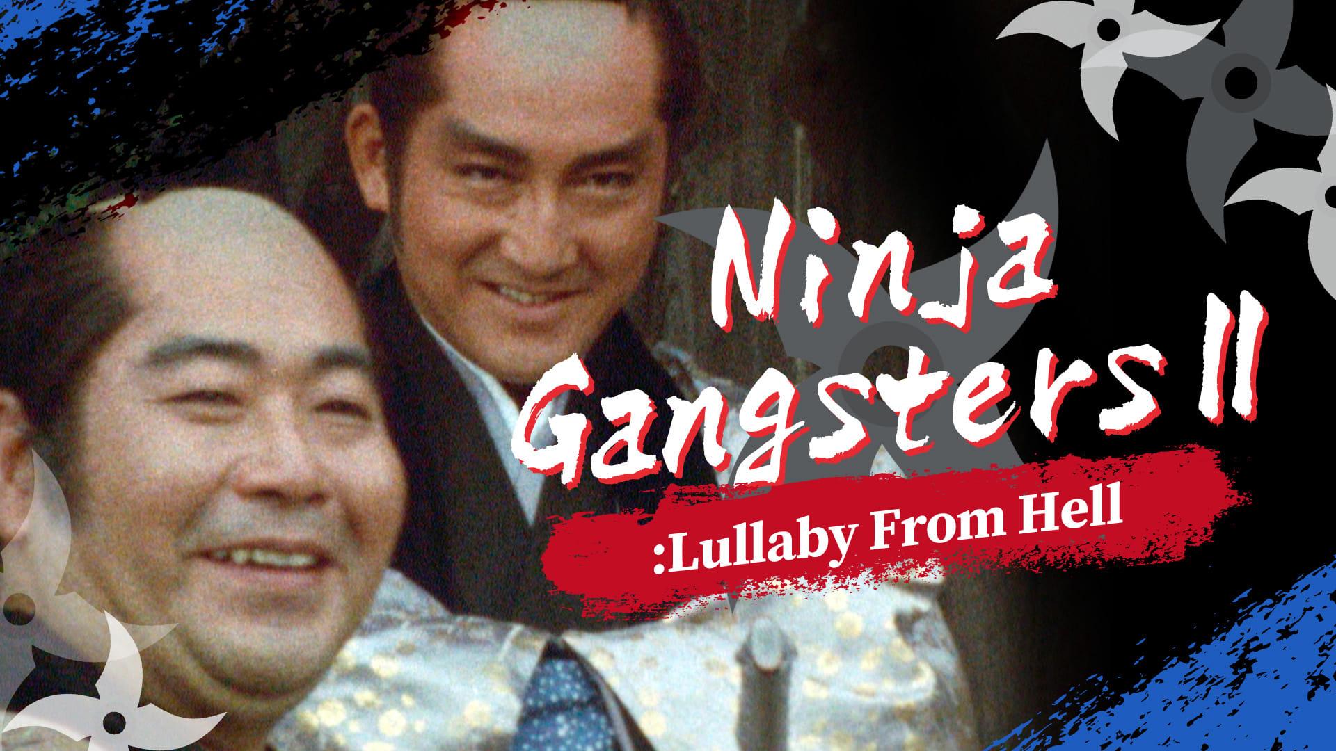 Ninja Gangsters 2: The Lullaby of Hell backdrop