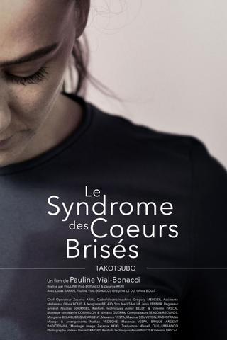 Le Syndrome des cœurs brisés – Takotsubo poster