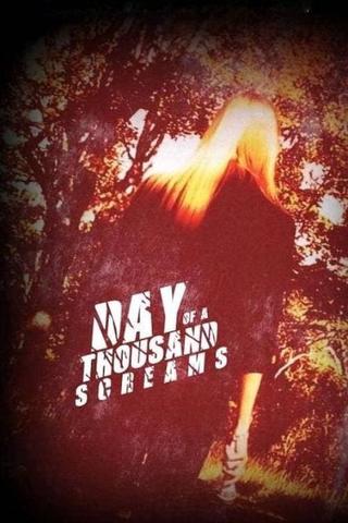 Day of a Thousand Screams poster