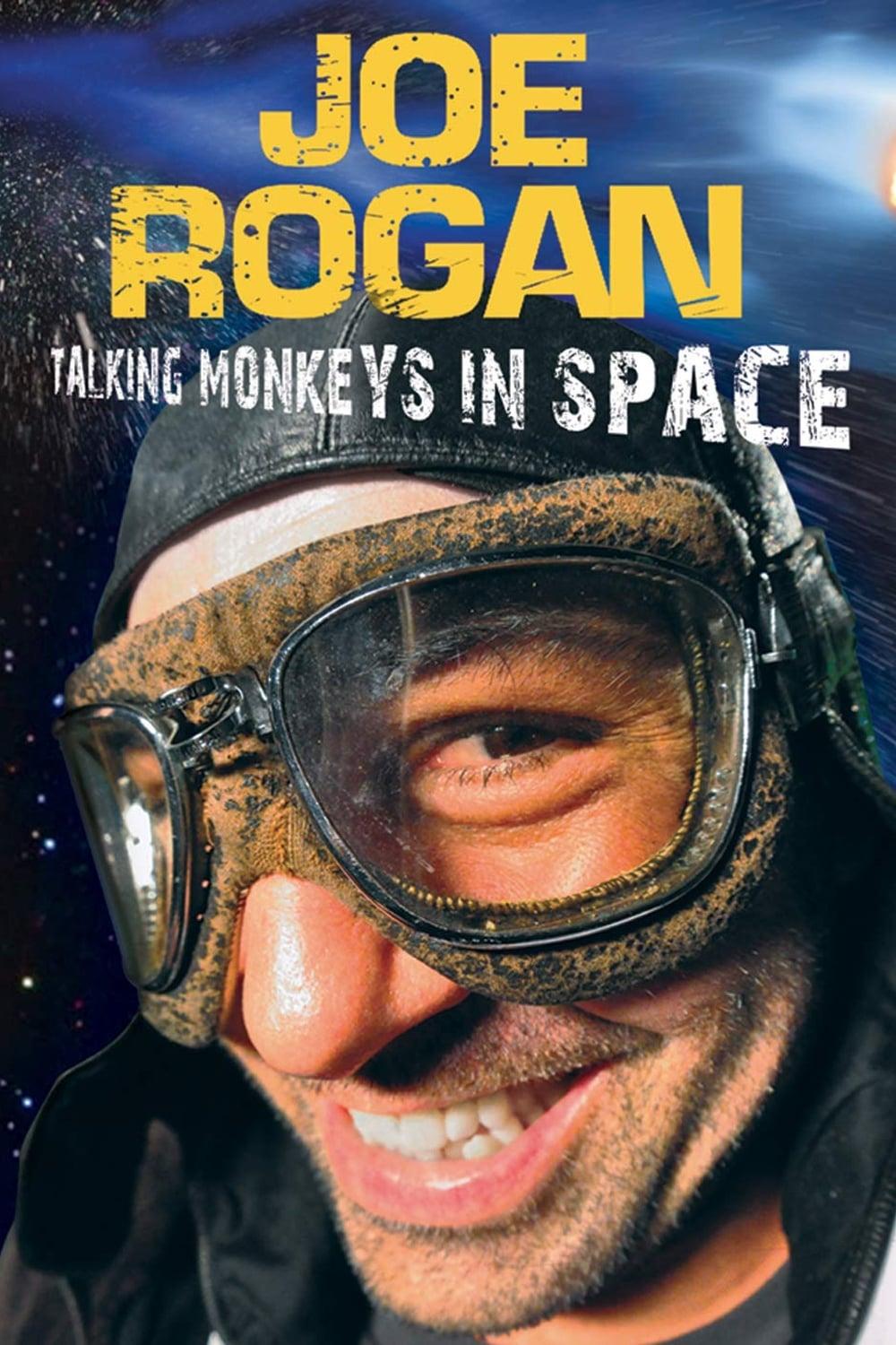 Joe Rogan: Talking Monkeys in Space poster