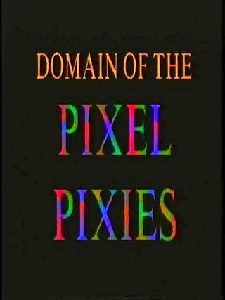Domain of the Pixel Pixies poster