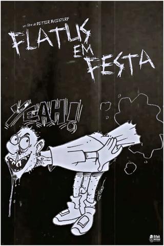 Flatus em Festa poster